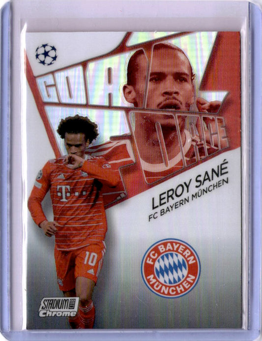2022-23 Stadium Club Chrome UEFA Club Competitions #GF-LS Leroy Sané Goal Force