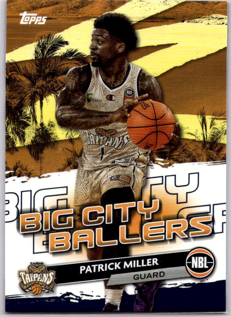 2023-24 Topps NBL #BCB-6 Patrick Miller Big City Ballers