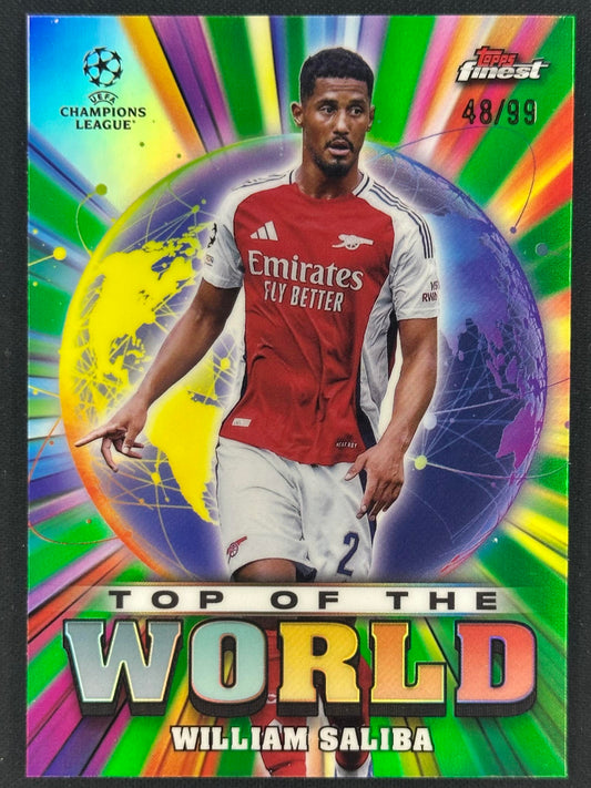 2024-25 Finest UEFA CC William Saliba Top of the World Green Refractor /99